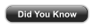 Did You Know