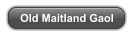 Old Maitland Gaol