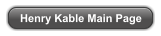 Henry Kable Main Page