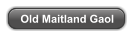 Old Maitland Gaol
