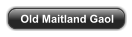 Old Maitland Gaol