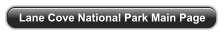 Lane Cove National Park Main Page
